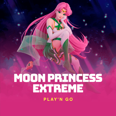 Moon Princess Extreme