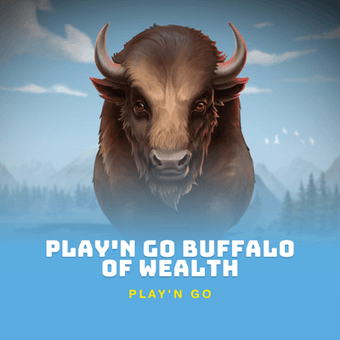 Play'n GO Buffalo of Wealth