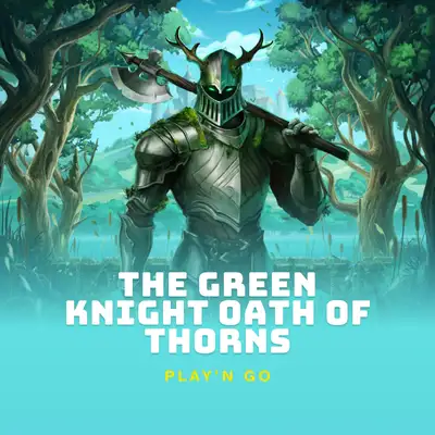 The Green Knight Oath of Thorns