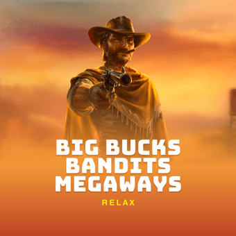 Big Bucks Bandits Megaways