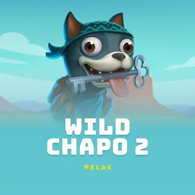 Wild Chapo 2