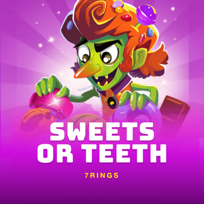 Sweets or Teeth