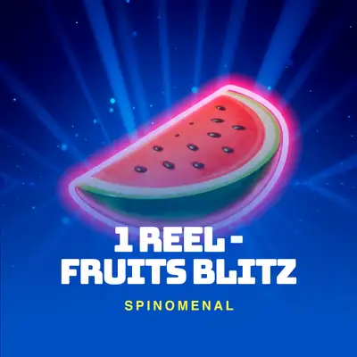 1 Reel - Fruits Blitz
