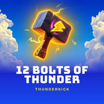 12 Bolts of Thunder