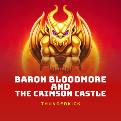 Baron Bloodmore and the Crimson Castle