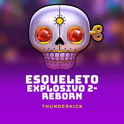 Esqueleto Explosivo 2 - Reborn