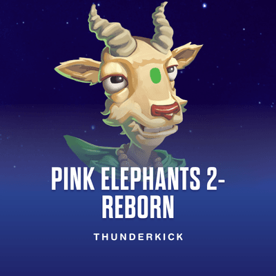 Pink Elephants 2 – Reborn