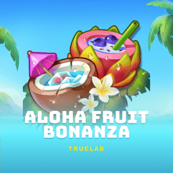 Aloha Fruit Bonanza