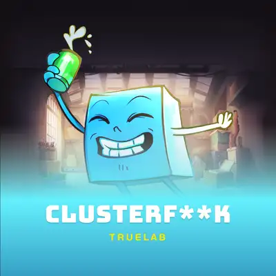 Clusterf**k