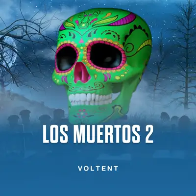 Los Muertos 2