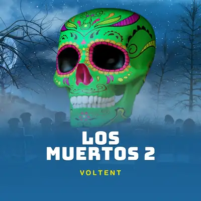 Los Muertos 2