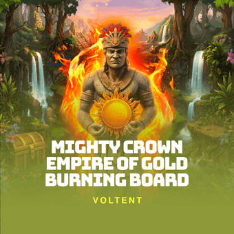 Mighty Crown: Empire of Gold Burning Board